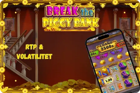 RTP & Volatilitet i Break the Piggy Bank slot